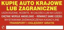 SKUP AUT Samochodów Warmińskie  Sprawnych uszkodzonych  5O361O319