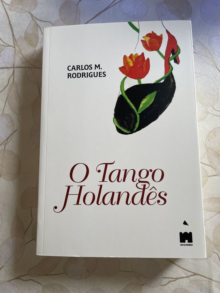 O Tango Holandês de Carlos M. Rodrigues
