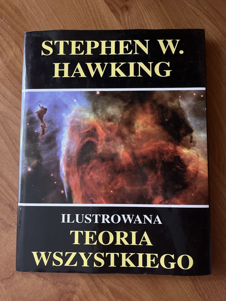 Ilustrowana teoria wszystkiego Stephen W Hawking
