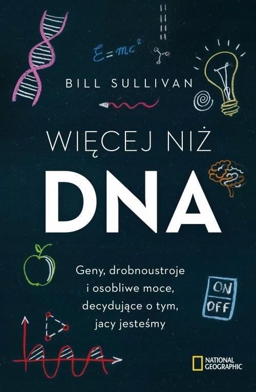 Więcej niż DNA - Bill Sullivan