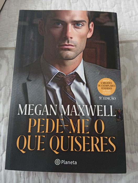 "Pede-me o que quiseres" e "E tenta agora esquecer o meu beijo"