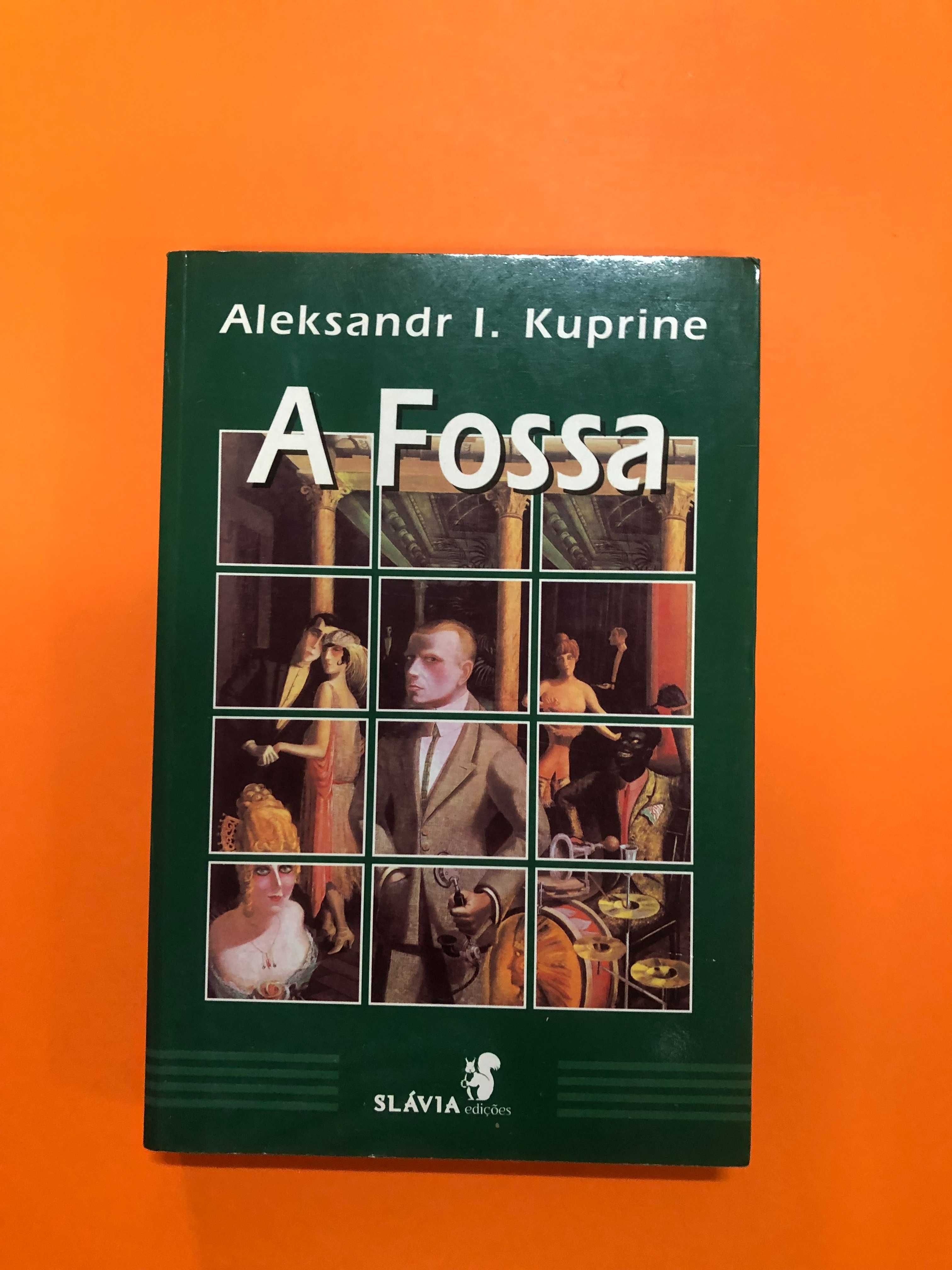 A fossa - Aleksandr I. Kuprine