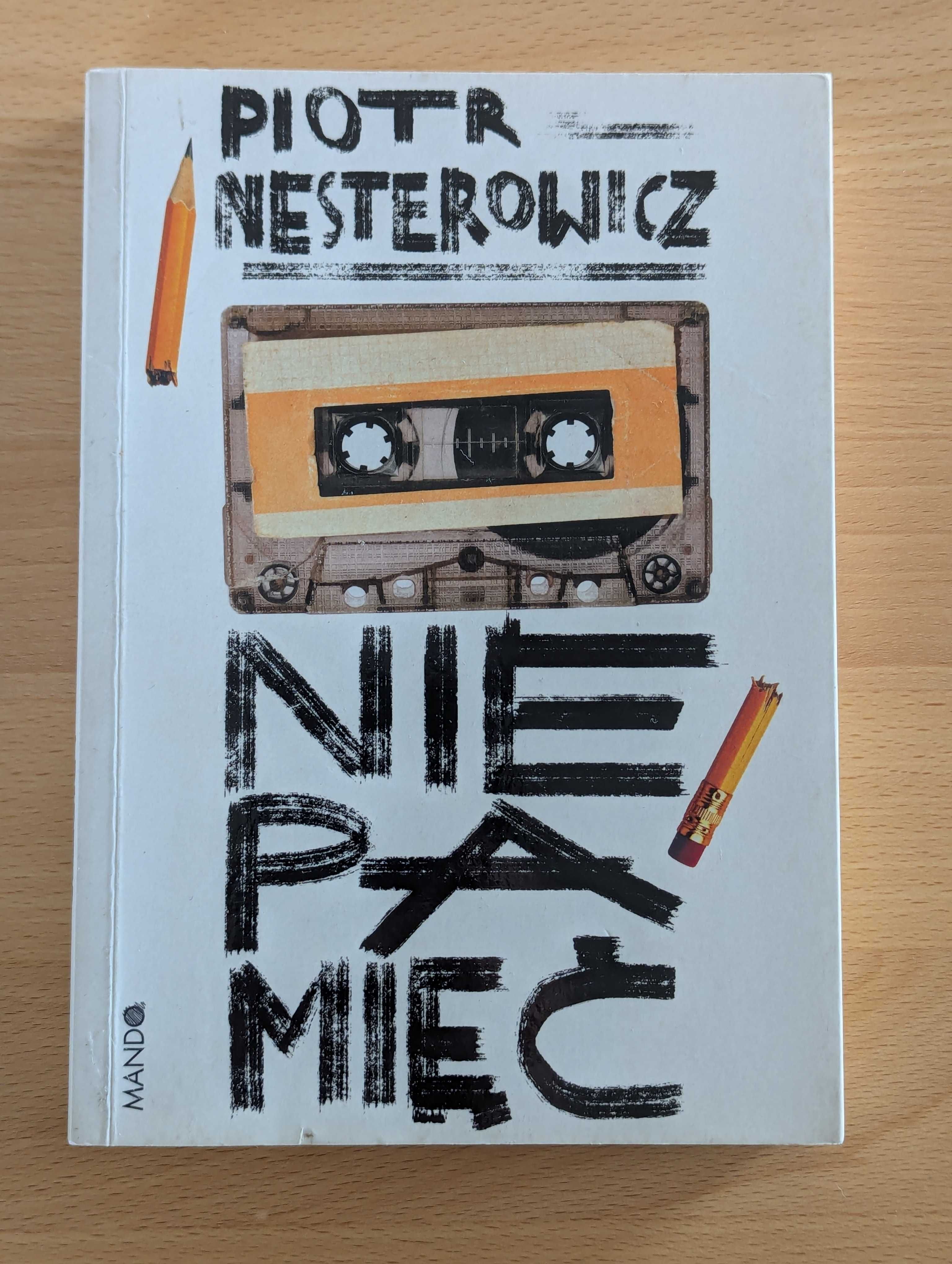 Niepamięć – Piotr Nesterowicz