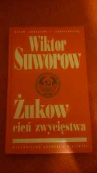 Żukow Suworow " Żukow cień zwyciestwa"