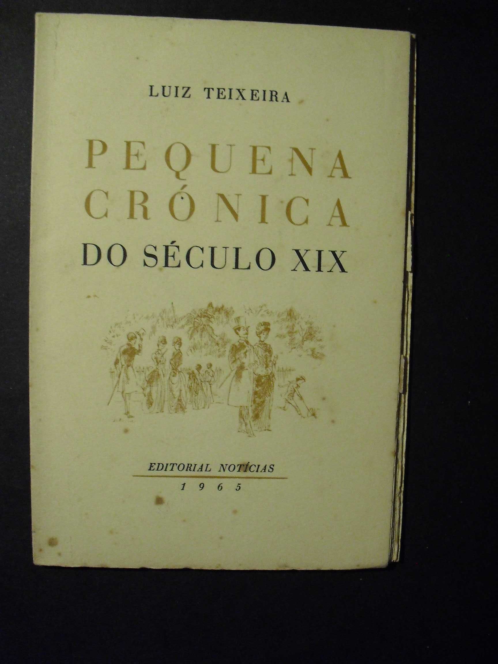 Teixeira (Luis);Pequena Crónica do Século XIX