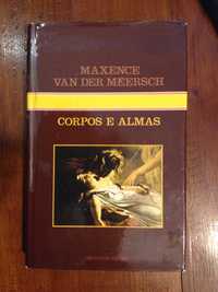 Maxence van der Meersch - Corpos e almas