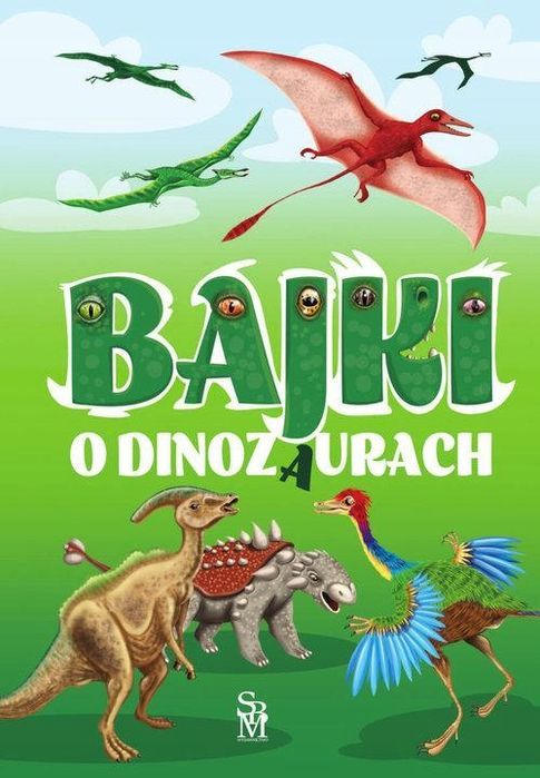 Bajki O Dinozaurach, Safarzyńska Elżbieta 56627A05379Ks