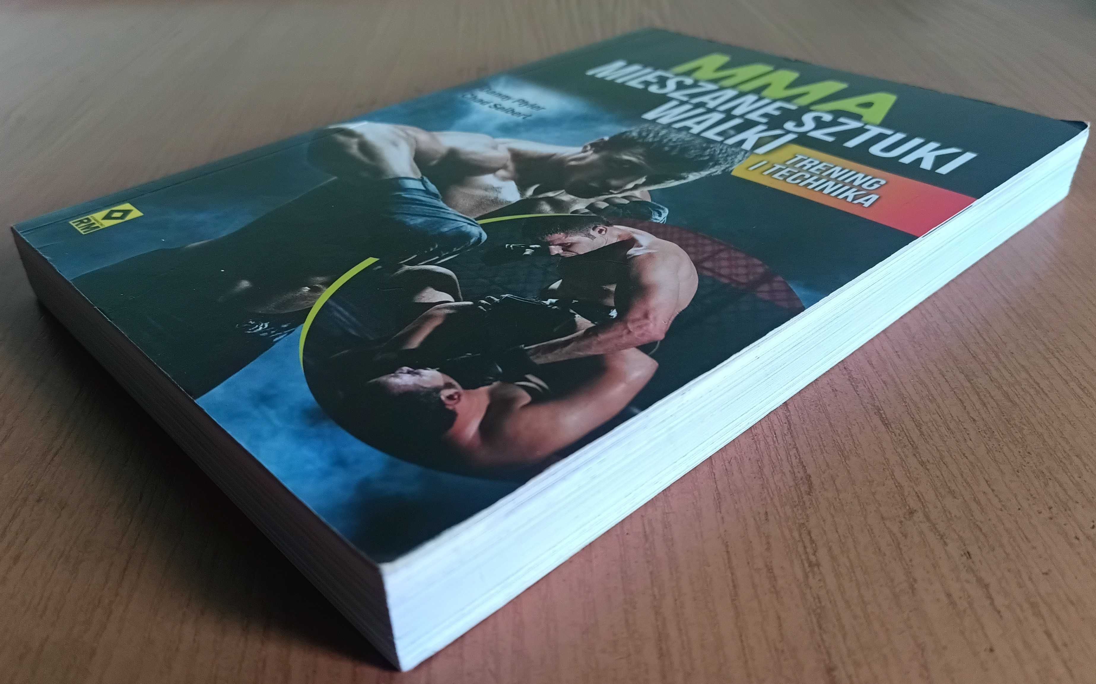D. Plyler, C. Seibert "MMA. Mieszane sztuki walki. Trening i technika"