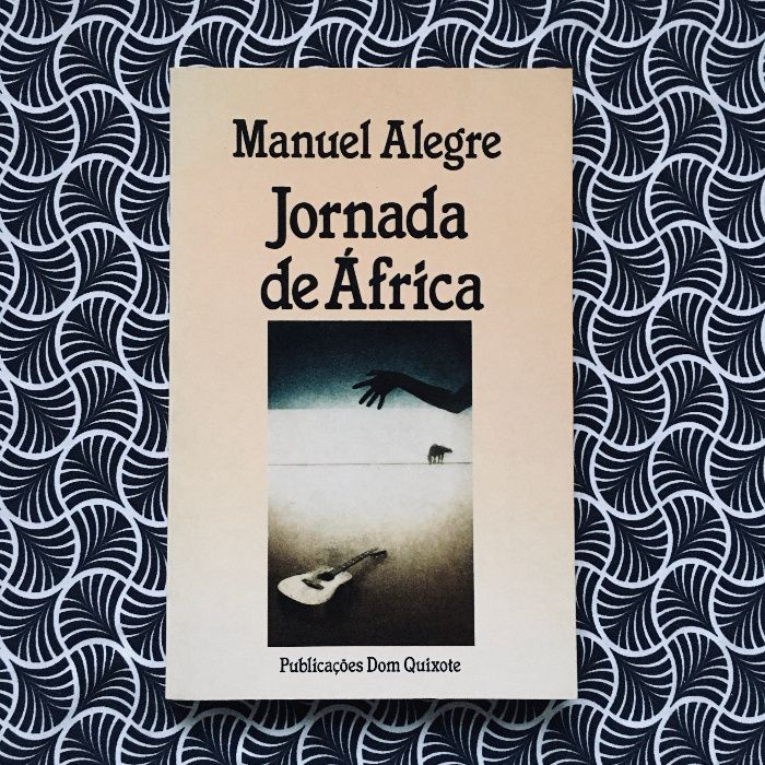 Jornada de África - Manuel Alegre (1ª ed.)