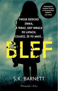 Blef - S.K Barnett, Łukasz Praski