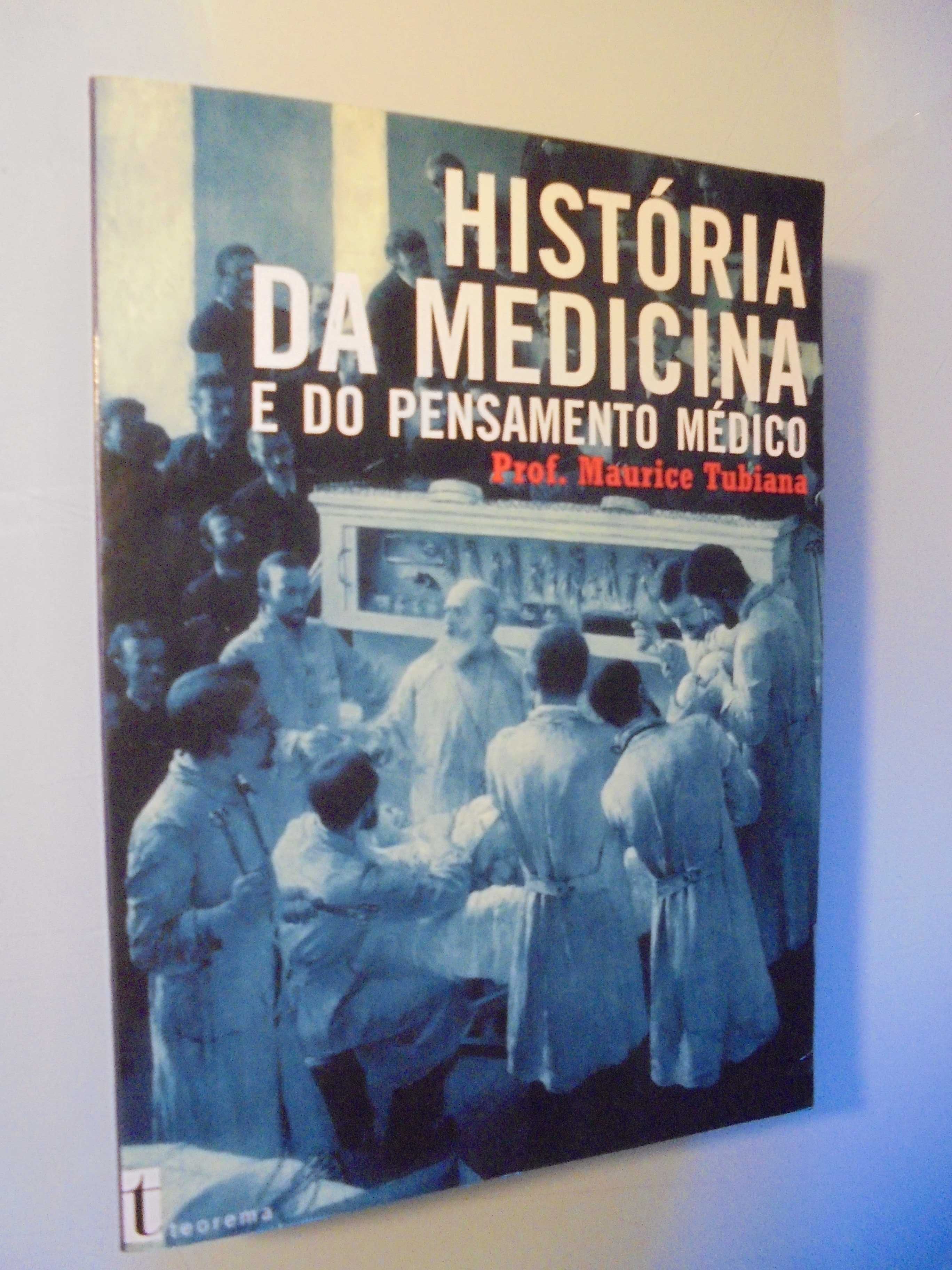 Tabiana (Maurice,Prof),História da Medicina e do Pensamento Médico