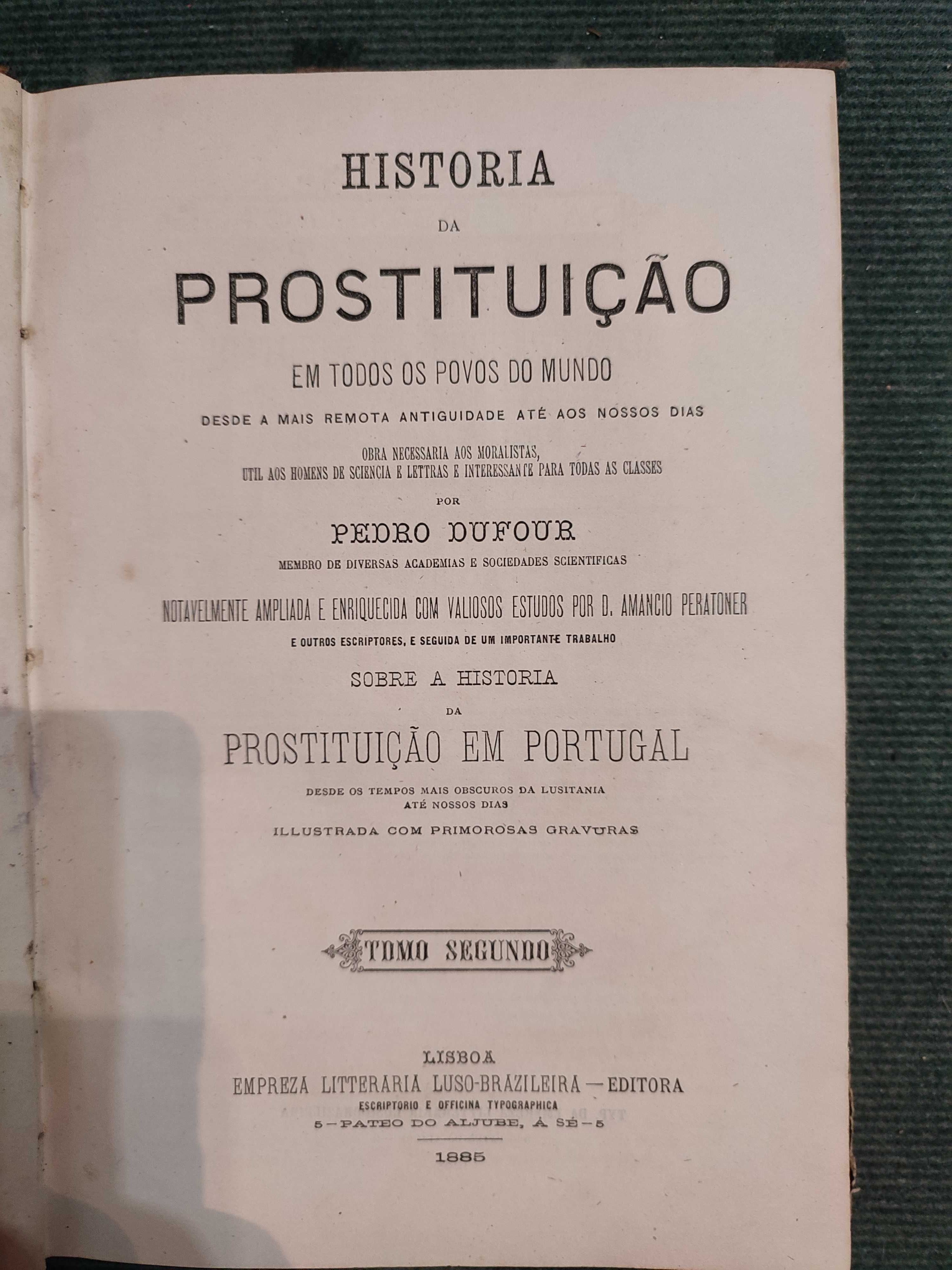 Historia da Prostituição em todos os povos do mundo-Tomo Segundo, 1885