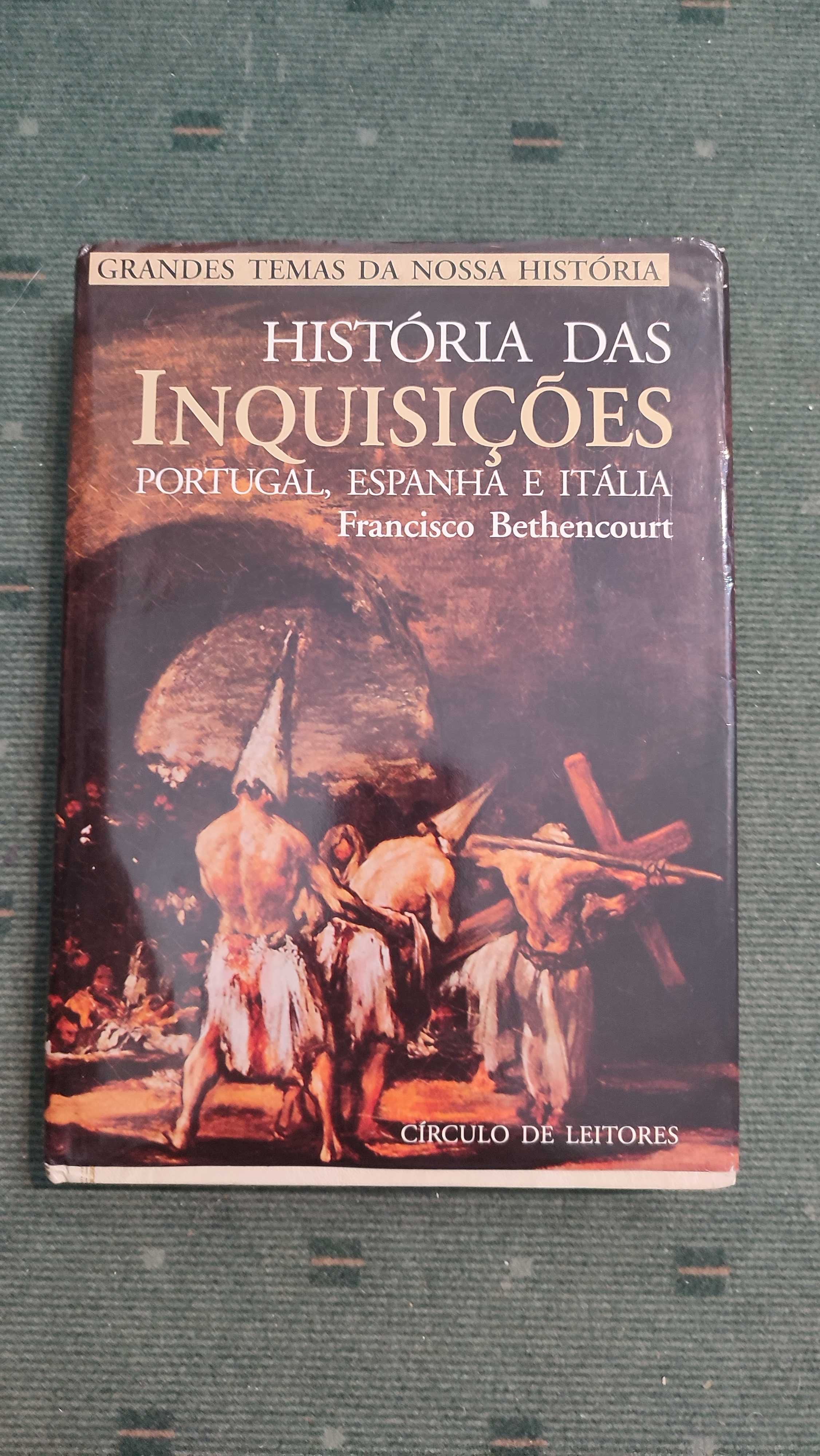 História das Inquisições Portugal, Espanha Itália-Francisco Bethencour