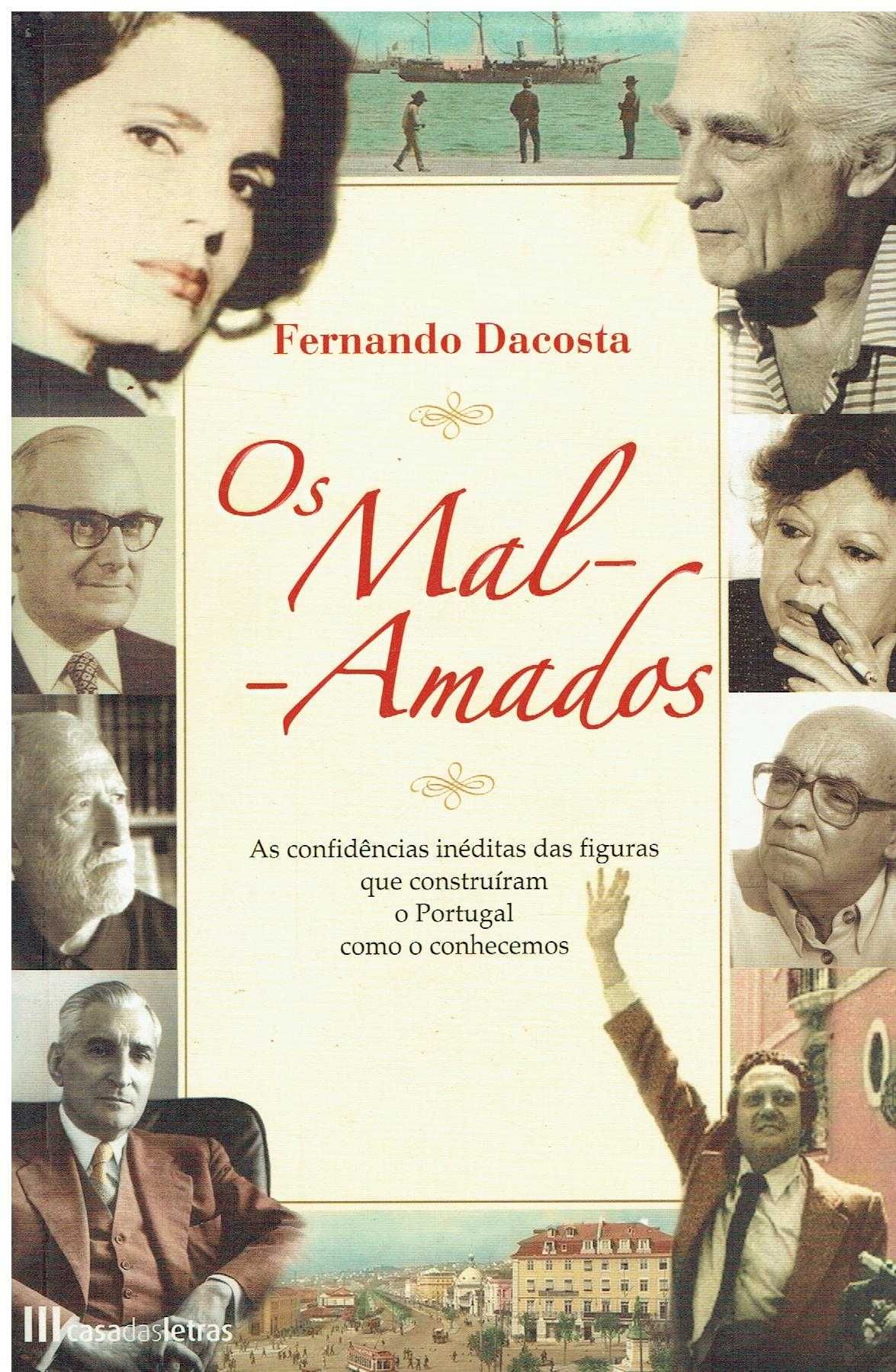 0757

Os Mal-Amados
de Fernando Dacosta