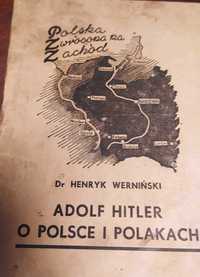WERMIŃSKI Henryk - Adolf Hitler o Polsce i Polakach. Warszawa 1939.