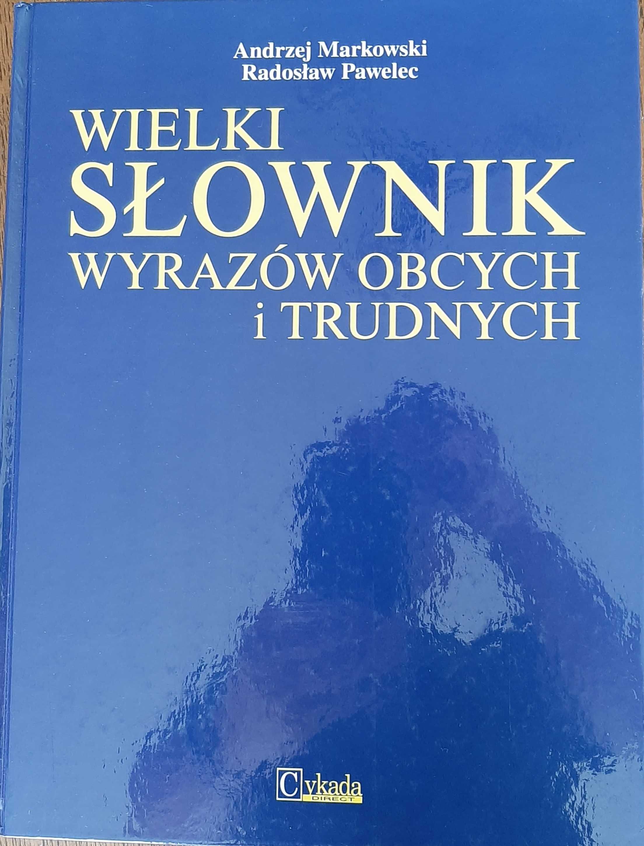 Wielki Słownik Wyrazów Obcych i Trudnych