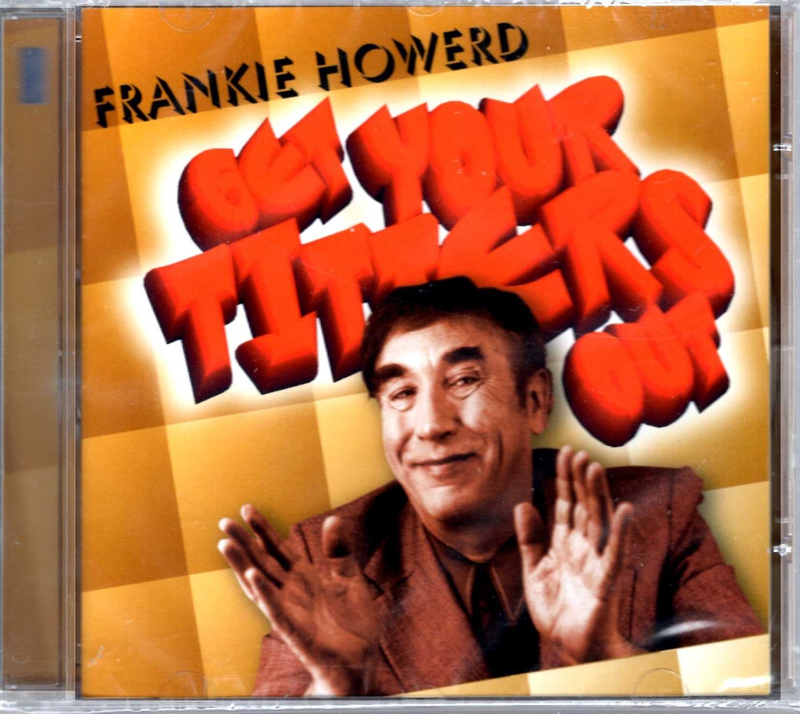 Frankie Howerd - Get Your Titters Out (CD)