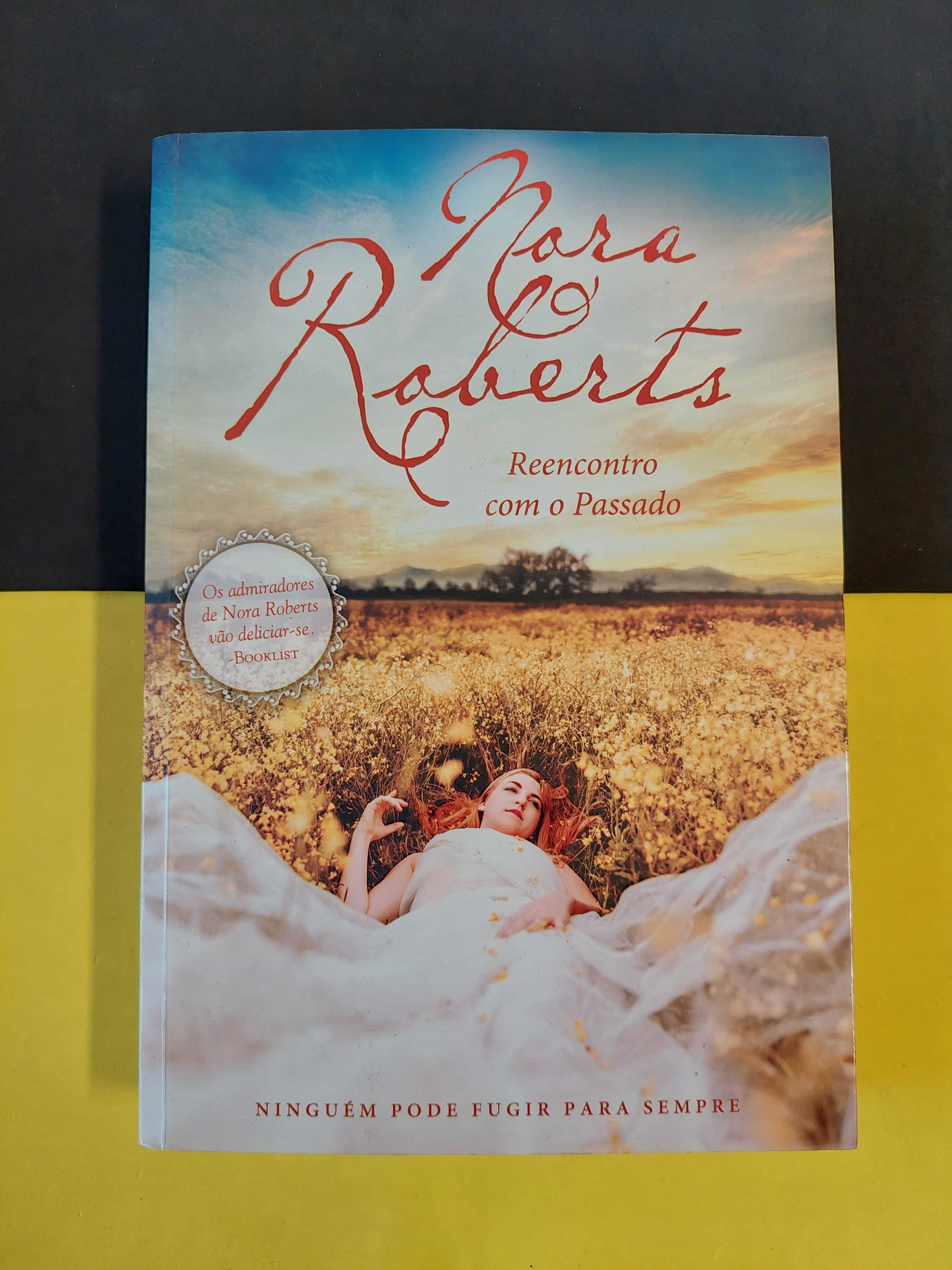 Nora Roberts - Reencontro com o passado