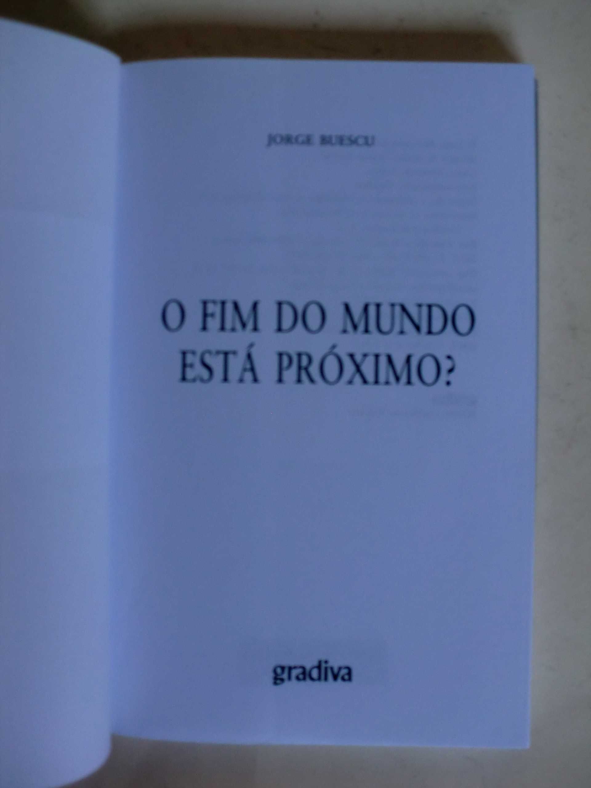 O Fim do Mundo Está Próximo?
de Jorge Buescu