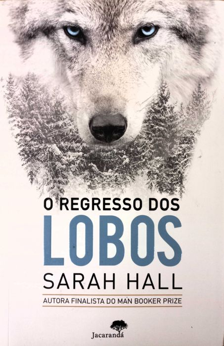 O Regresso dos Lobos - Sarah Hall