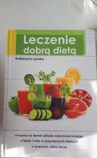 Lecznie dobrą dietą. K. Lewko