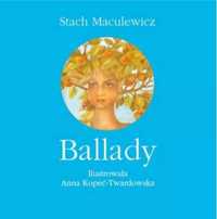 Ballady - Stach Maculewicz, Anna Kopeć-Twardowska