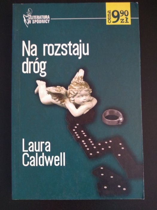 Laura Caldwell - Na rozstaju dróg