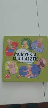 Ćwiczenia dla rączek, elementarz motoryki malej