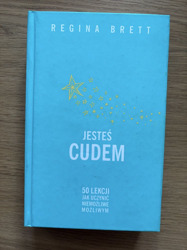 Jesteś cudem Regina Brett