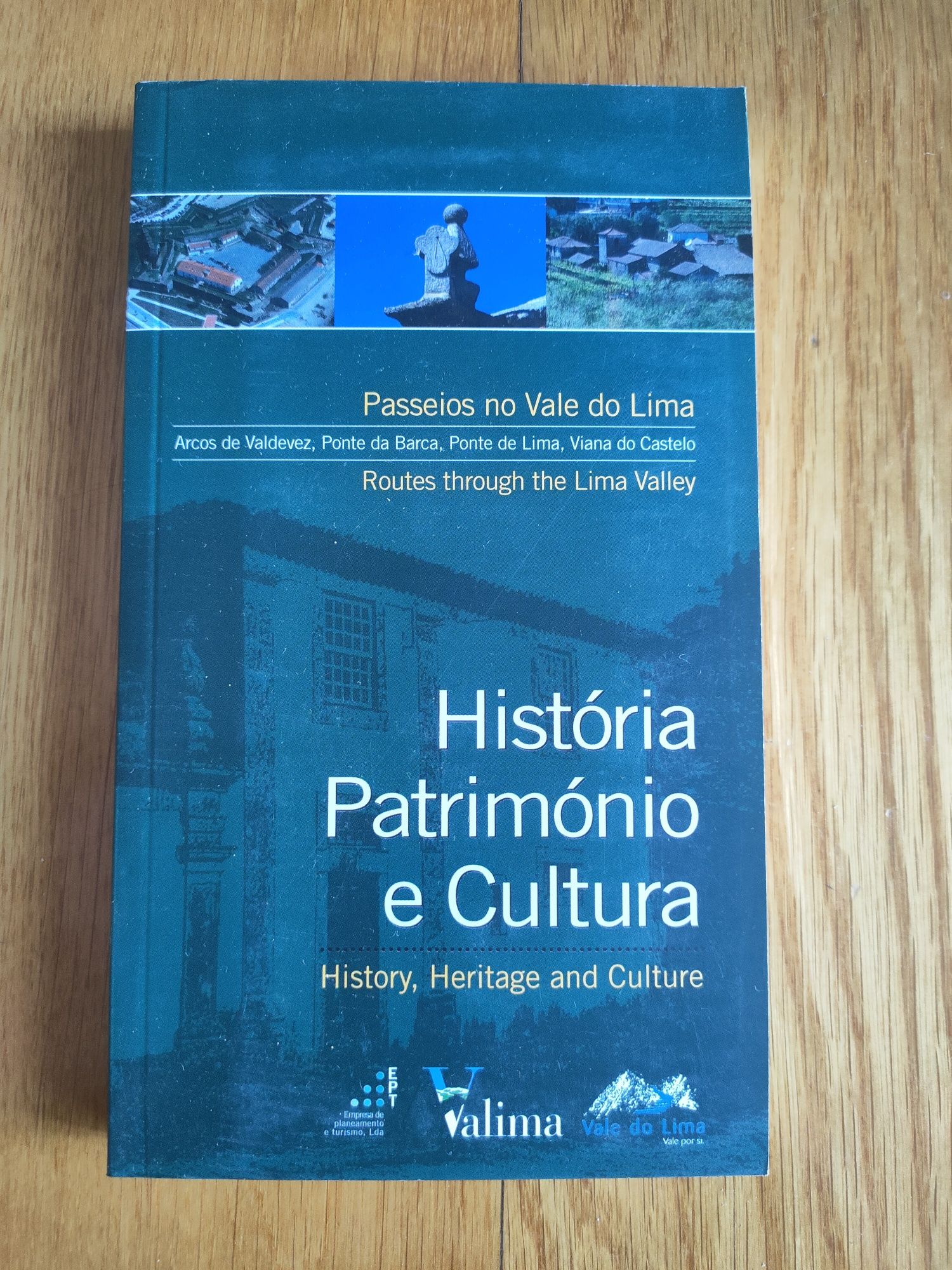Passeios no Vale do Lima - história património e cultura