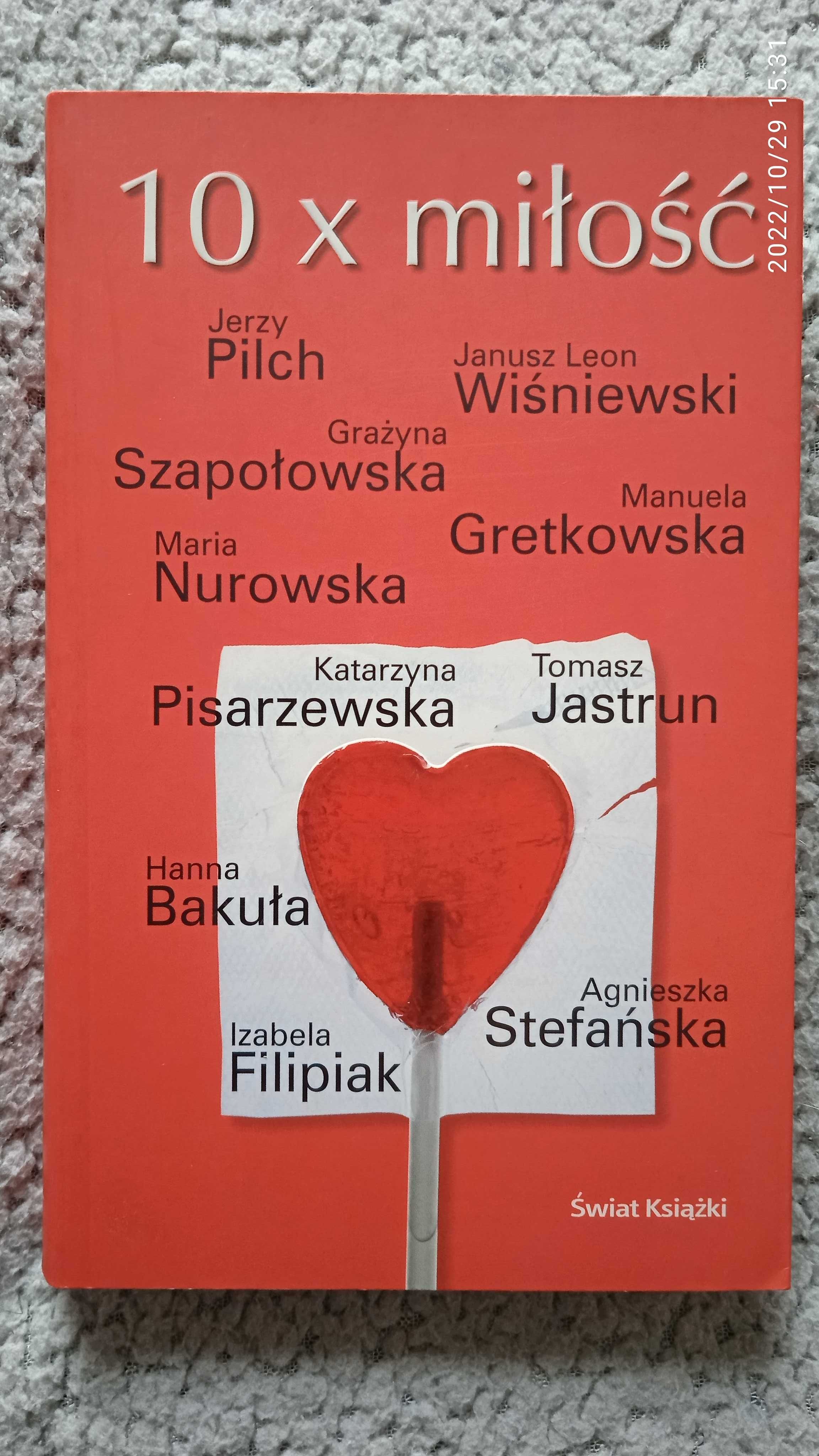 10 x miłość Pilch Wiśniewski Gretkowska Bakuła Szapołowska Łódź
