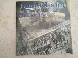 Joaquim Manique - Um Homem da Terra e da Bicicleta