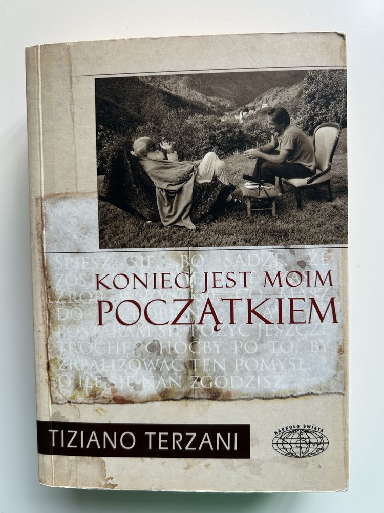 Koniec jest moim poczatkiem. Tiziano Terzani