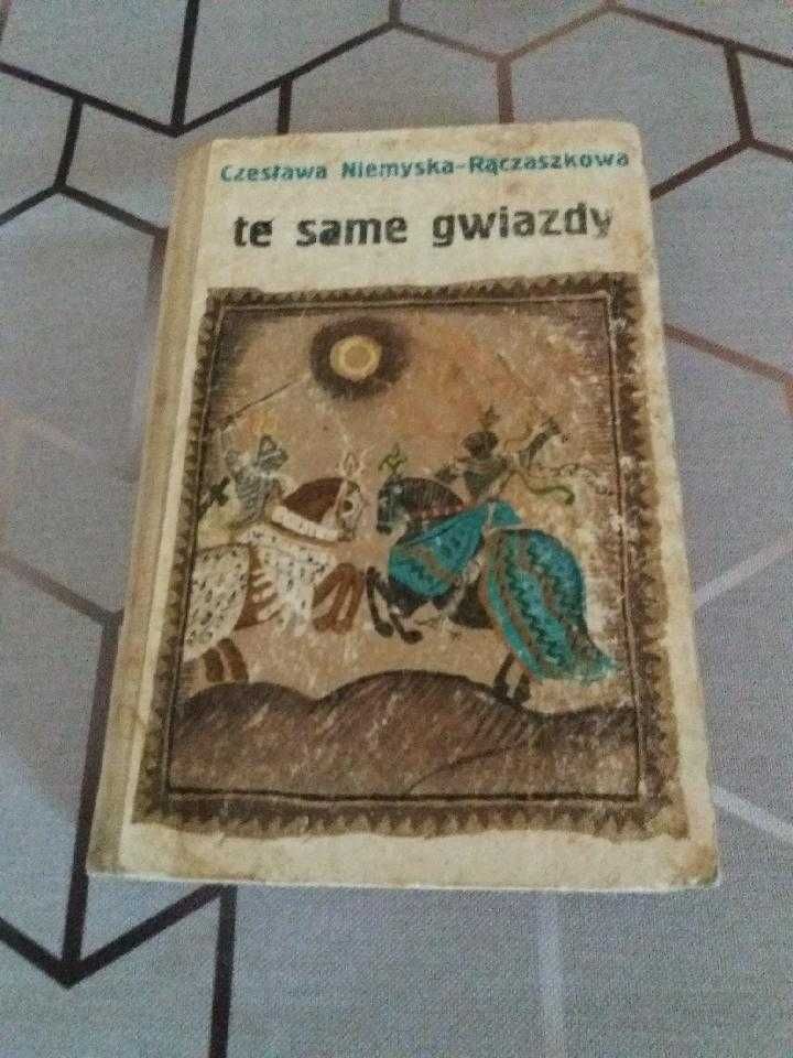 książka te same gwiazdy Czesława Niemyska-Rączaszkowa 1977 rok