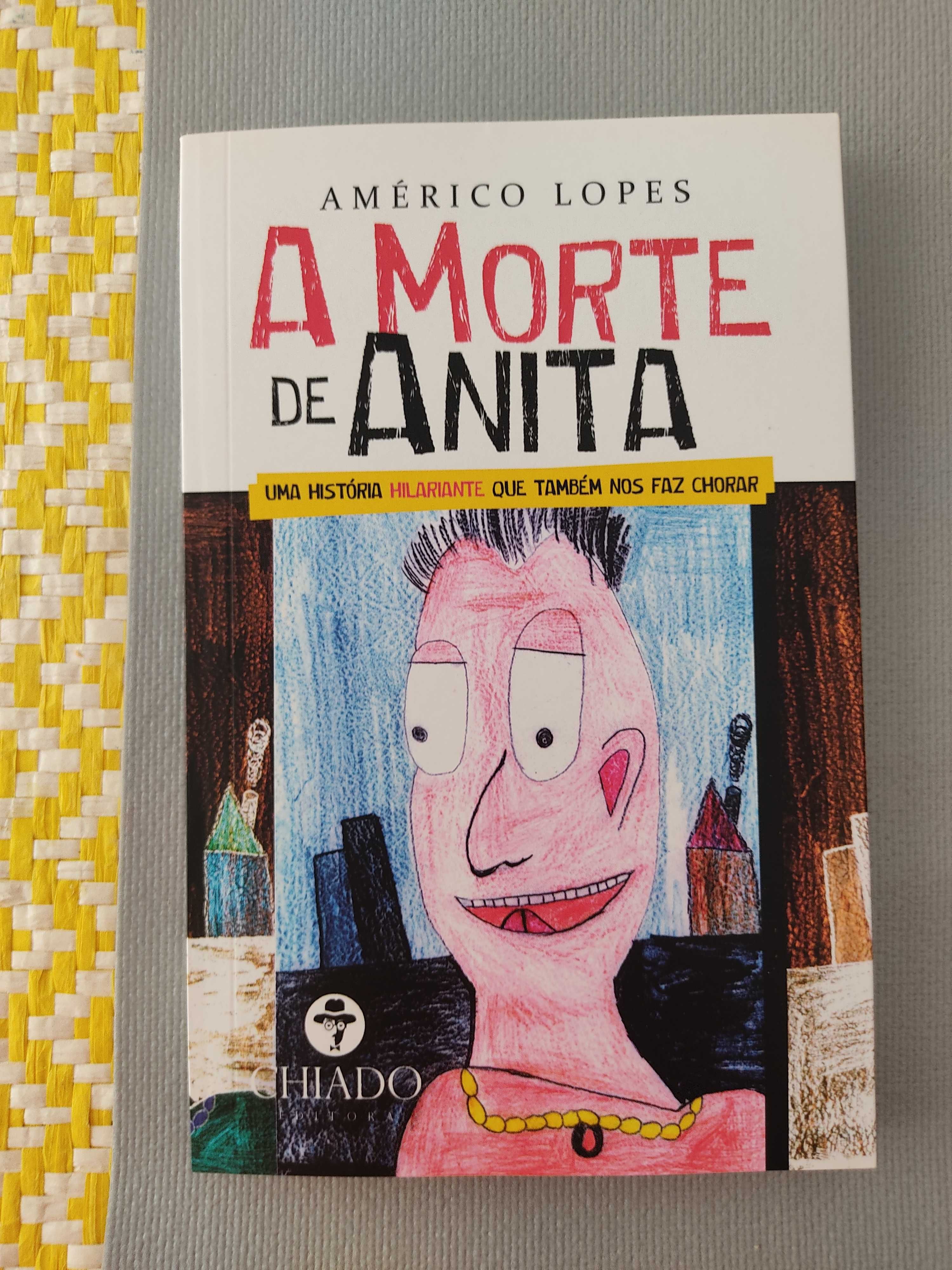 A MORTE DE ANITA
de Américo Lopes