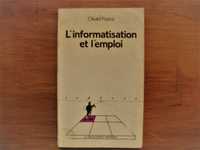 Olivier Pastré - L'informatisation et l'emploi