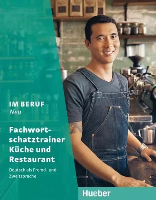 Im Beruf NEU - Fachwortschatztrainer Kche+Rest.. Hueber. Nowy Produkt