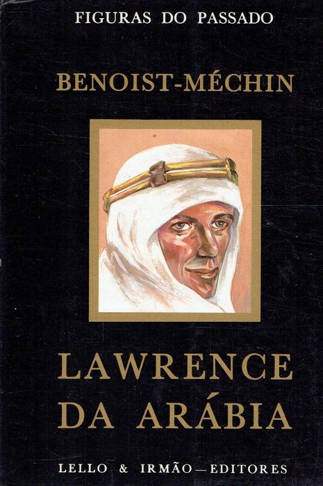 1145

Lawrence da Arábia
de Jacques Benoist - Mechin