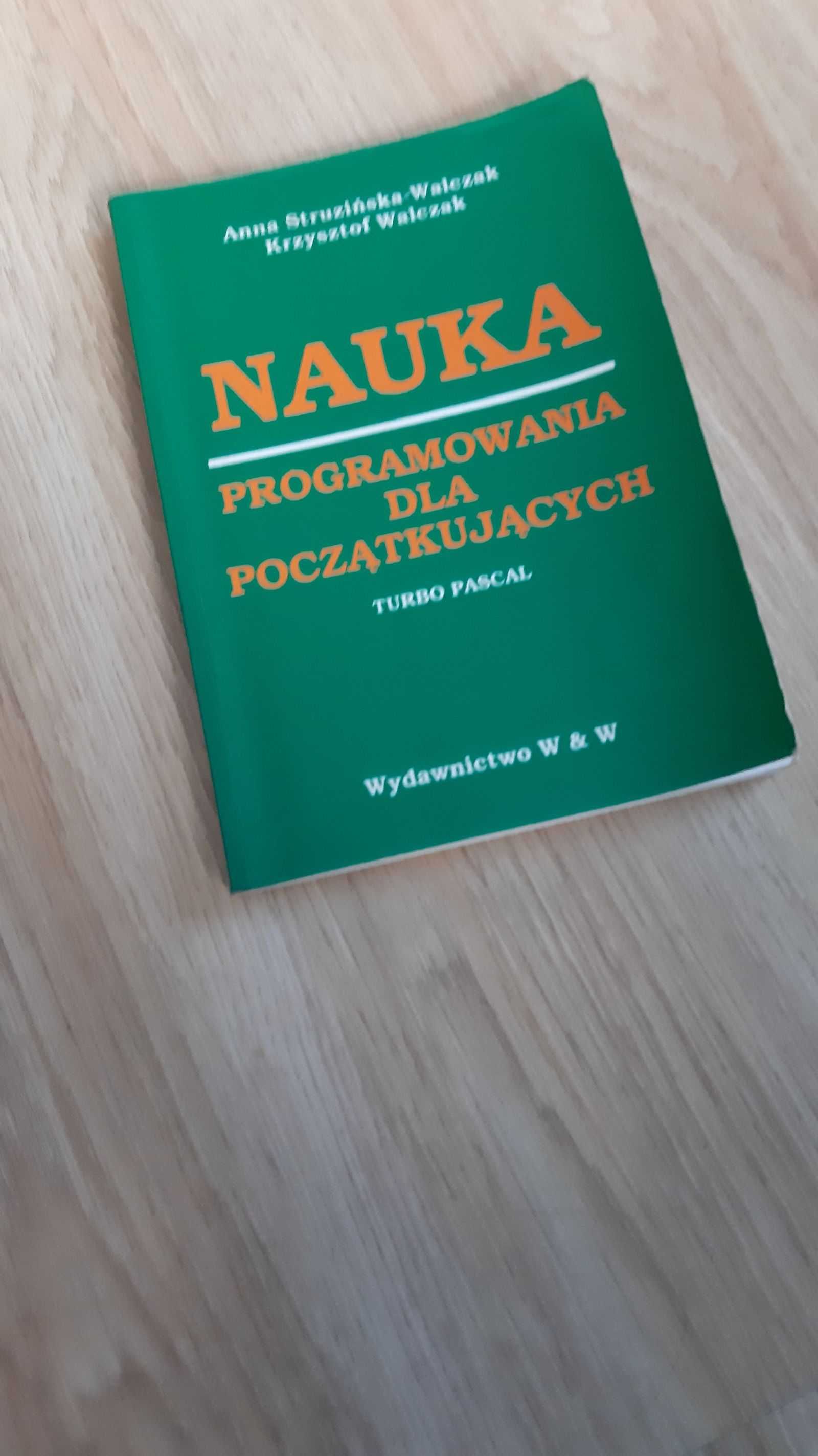 Nauka programowania dla początkujących Turbo Pascal. Walczak