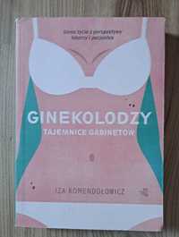 Ginekolodzy tajemnice gabinetów Iza Komendołowicz