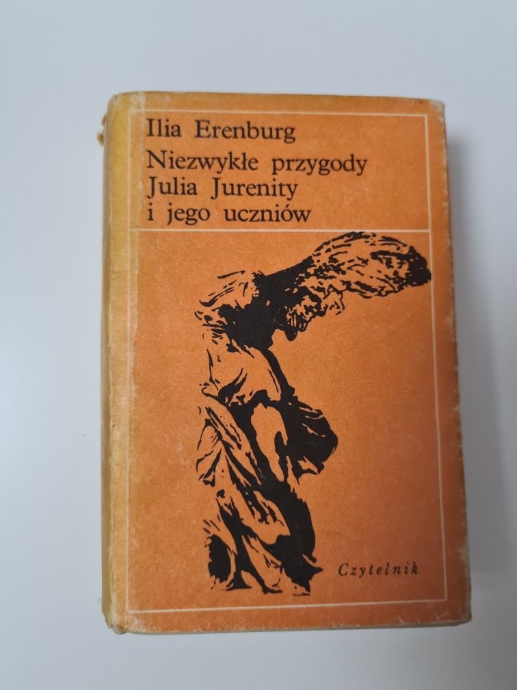 Niezwykłe przygody Julia Jurenity i jego uczniów - Ilia Erenburg