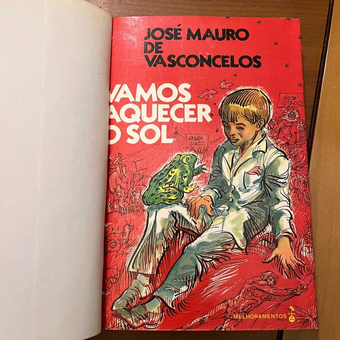 José Mauro de Vasconcelos - Vamos Aquecer o Sol