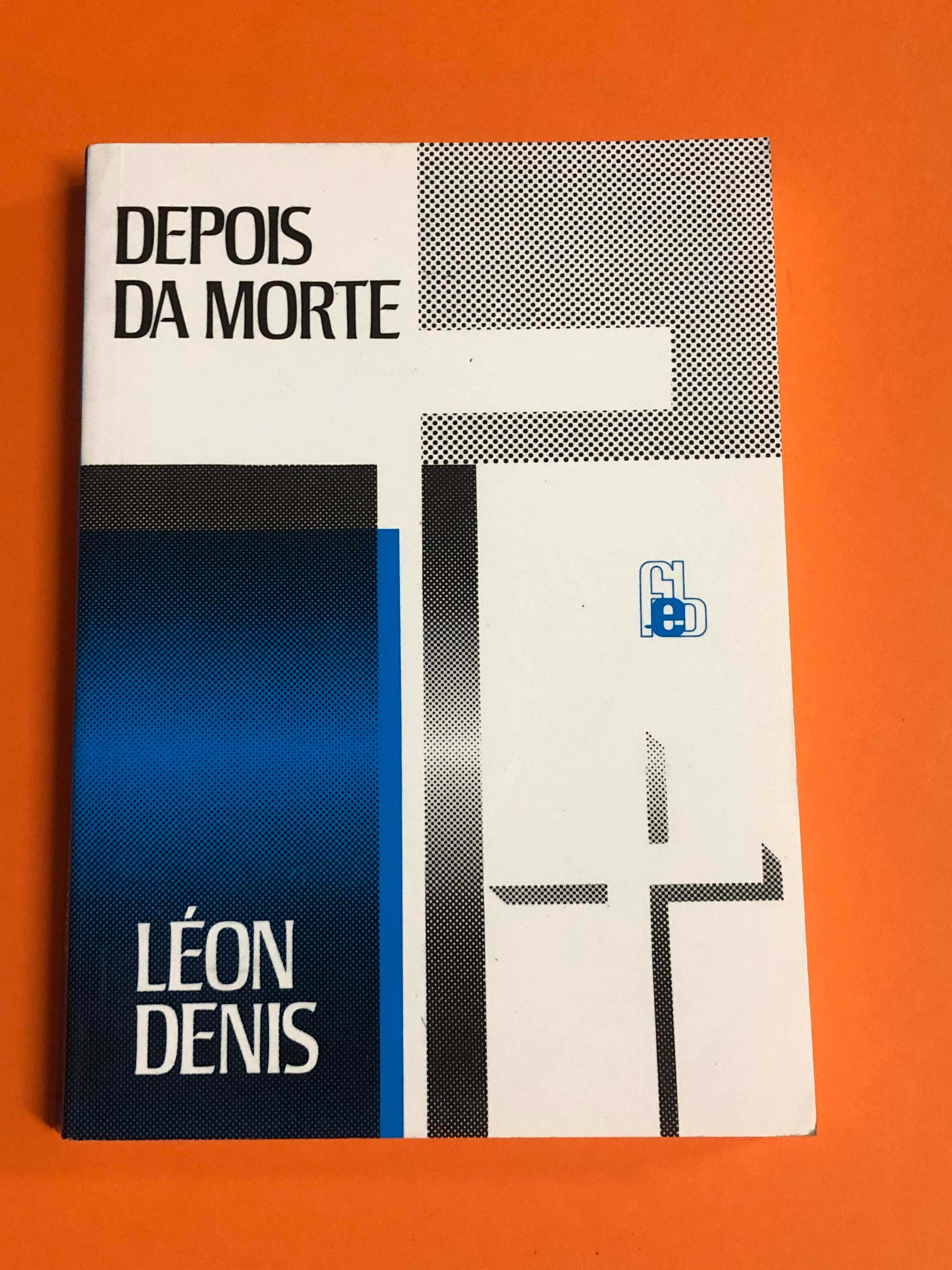 Depois da morte - Léon Denis