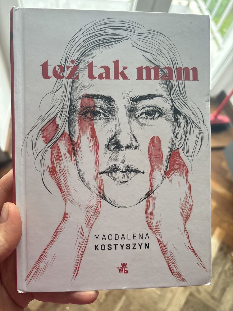 Tez tak mam, magdalena kostyszyn