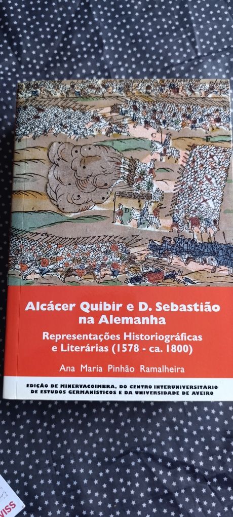 Alcácer Quibir e D. Sebastião na Alemanha