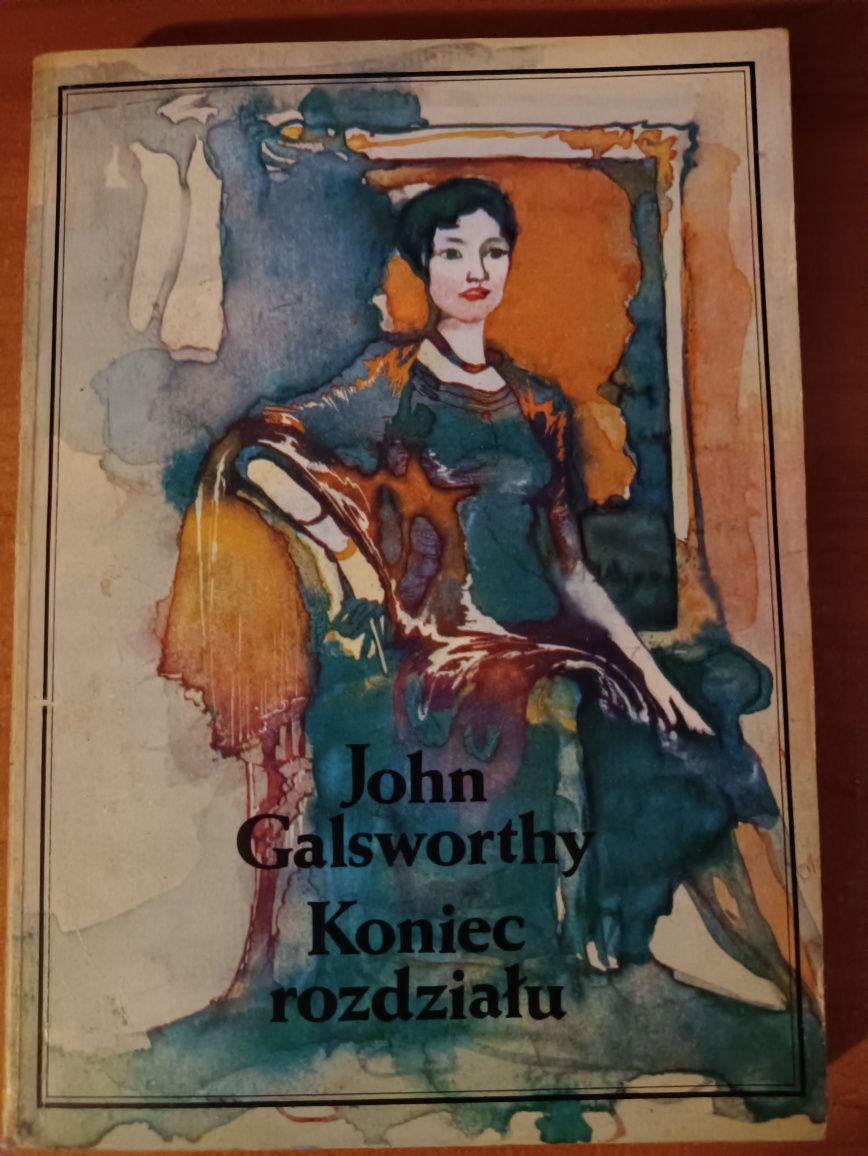 John Galsworthy "Koniec rozdziału tom III"