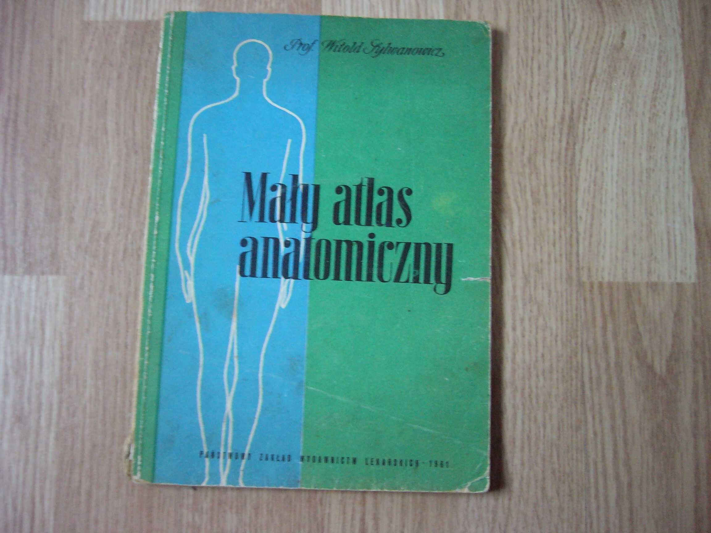 Mały atlas anatomiczny - Sylwanowicz