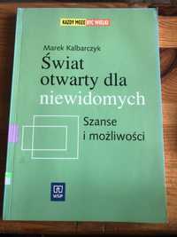 Świat otwarty dla niewidomych. Marek Kalbarczyk