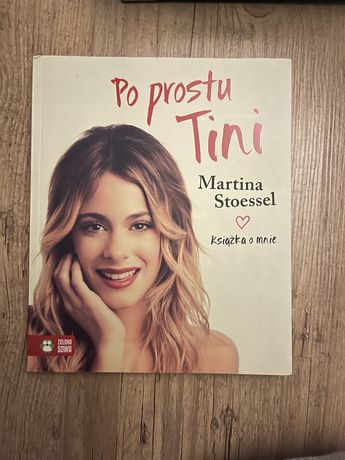 Książka „Po prostu Tini” Martina Stoessel