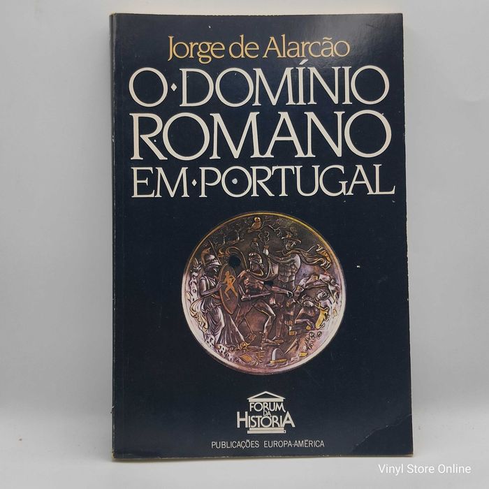 Livro - Ref: Par3 - O Domínio Romano Em Portugal